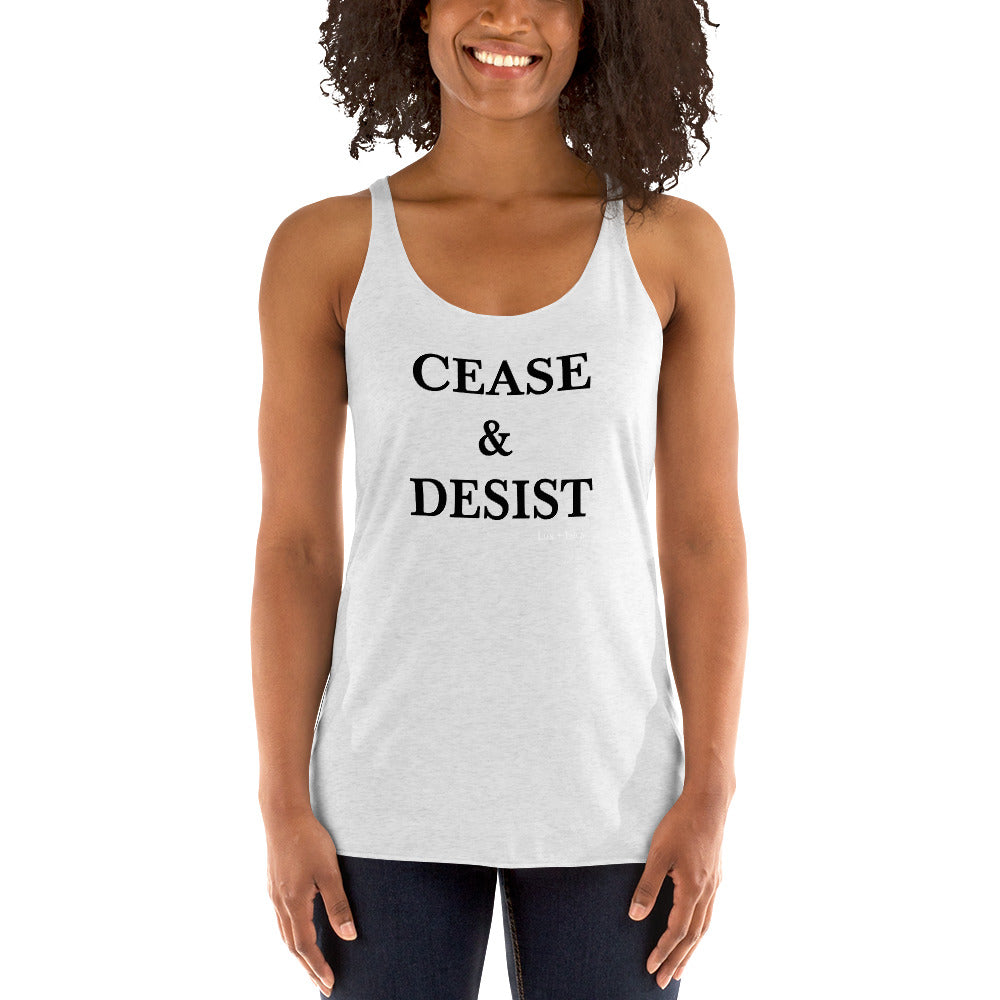 Cease & Desist Women's Racerback Tank