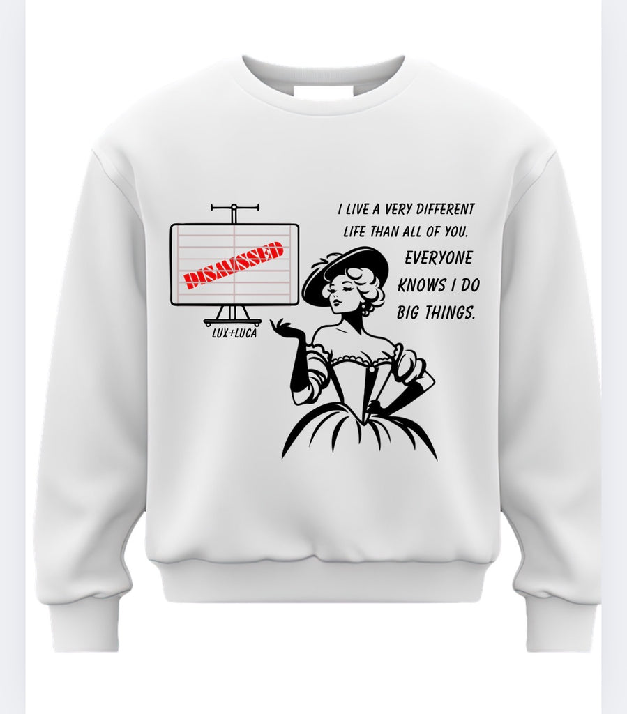 Lisa Barlow “I live a very different life than all of you” Crewneck unisex sweatshirt