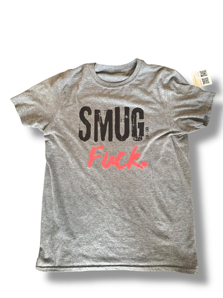 Smug Fuck Unisex LARGE T Shirt
