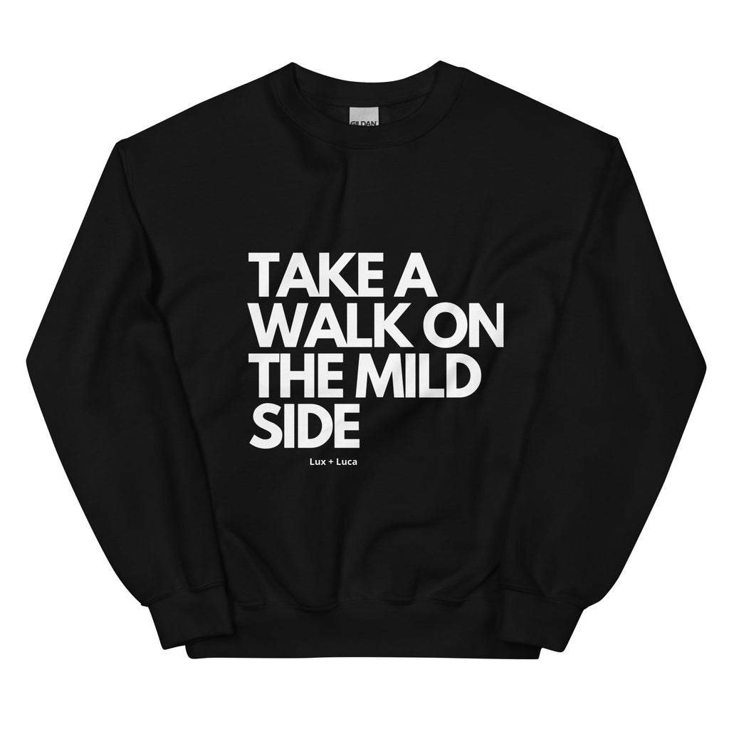 Mild Side Unisex Sweatshirt