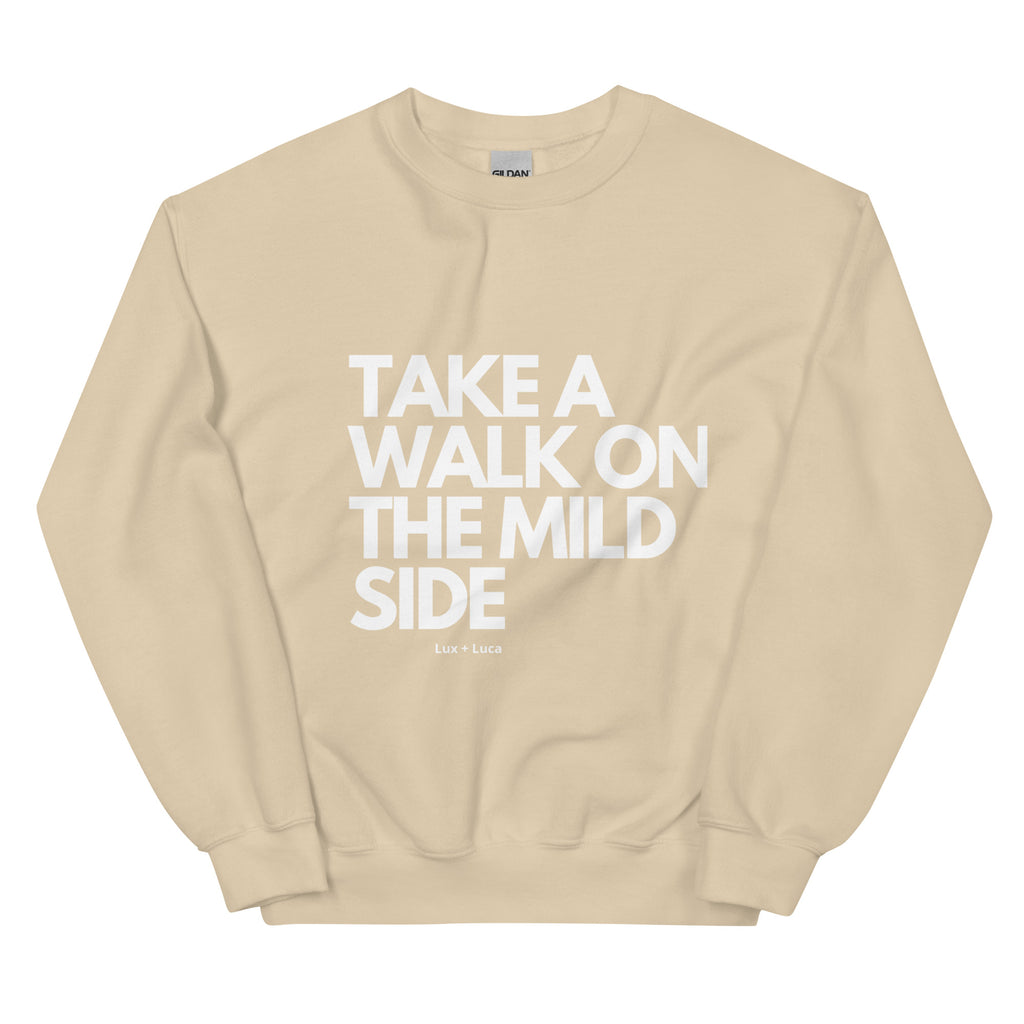 Mild Side Unisex Sweatshirt
