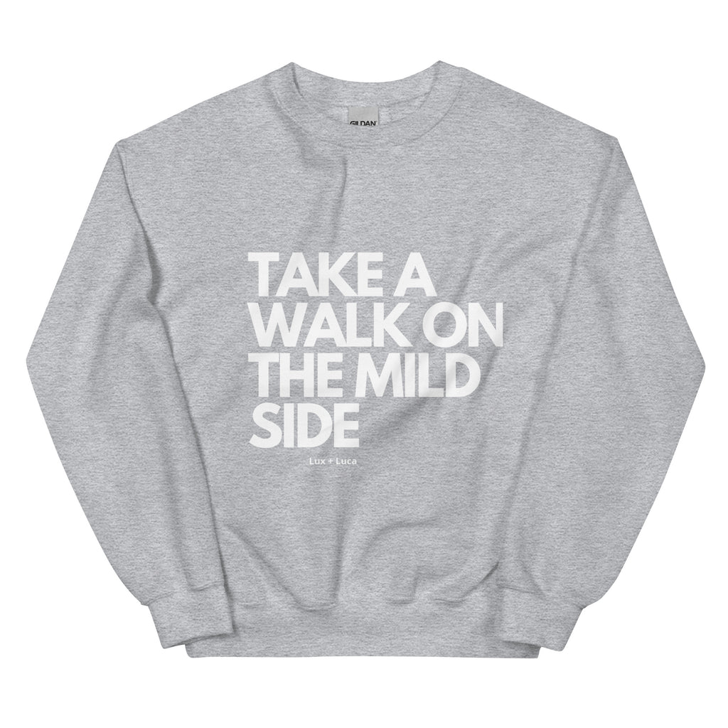 Mild Side Unisex Sweatshirt