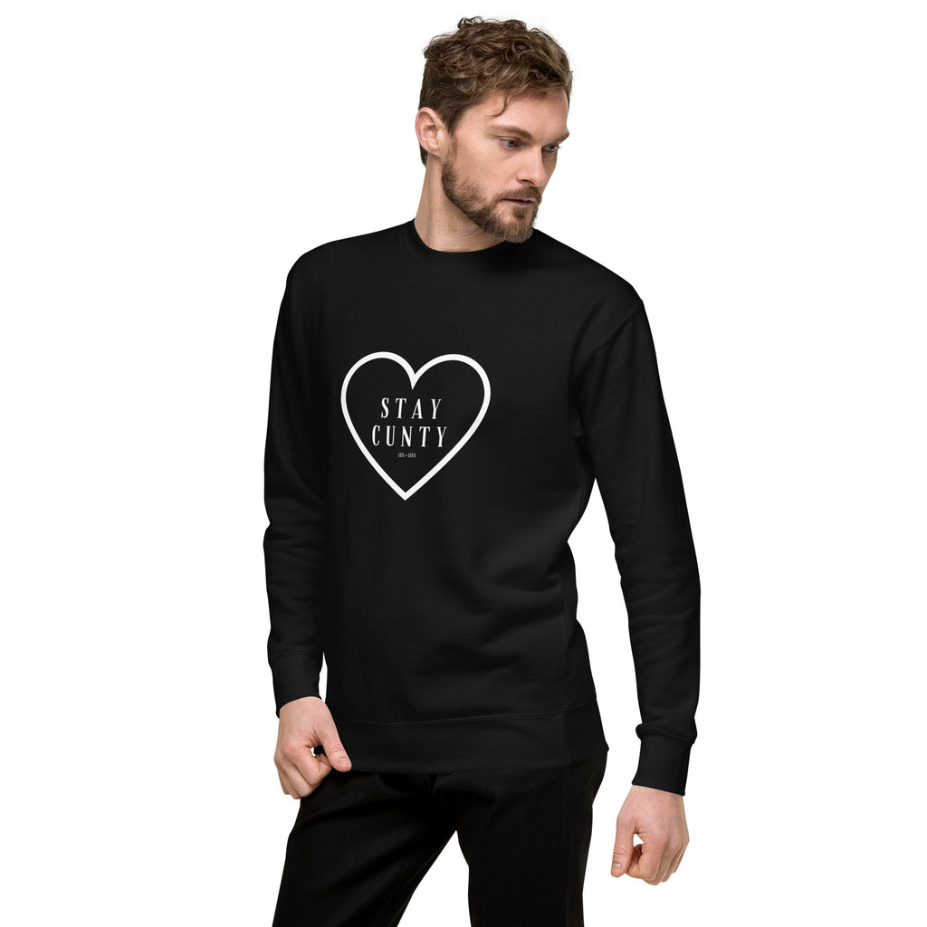 Stay Cunty Heart Unisex Premium Sweatshirt