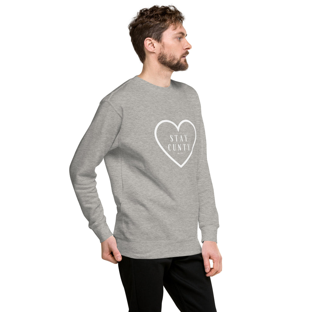 Stay Cunty Heart Unisex Premium Sweatshirt