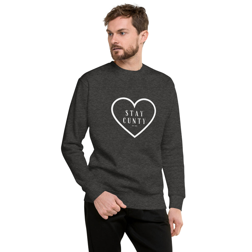 Stay Cunty Heart Unisex Premium Sweatshirt
